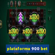 plataforma 900 bet